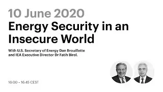 IEA Big Ideas: Energy Security in an Insecure World