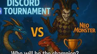 Neo Monster : Discord tournament | all m'y fight