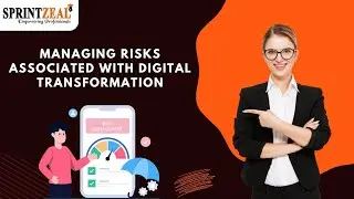 Managing Risks Associated with Digital Transformation