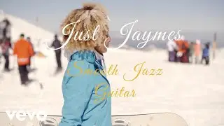 Just Jaymes - For the Love of you ft. Just Jaymes