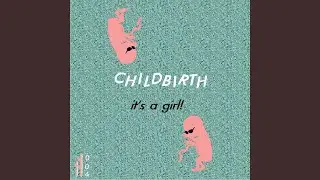 Childbirth