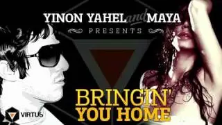 Yinon Yahel Feat. Maya Simantov - Bringing You Home