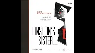 Einstein's Sister - Exit Strategies Advance Ad