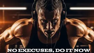 NO EXCUSES ACCEPTED! DO IT NOW || MOTIVATION VIDEO IN ENGLISH