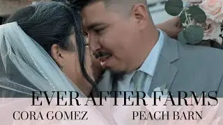 Ever After Farms - Peach Barn 2023 Cora Gomez Wedding