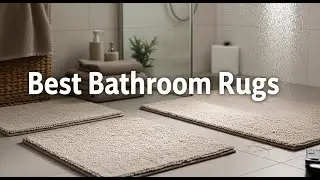 TOP 5 Best Bathroom Rugs 2025