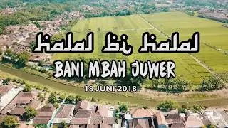 HALAL BI HALAL BANI JUWER BERSAMA DOLAN MAGETAN