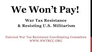 War Tax Resistance 101 (2024)