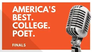 America's Best College Poet: FINALS