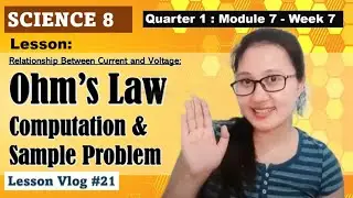 SCIENCE 8 Q1 Module 7 - OHM'S LAW (Problem Solving/Computation) Part 2