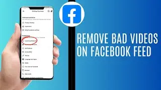 How To Remove Bad Videos On Facebook Feed 2024 | How To Stop Bad Videos On Facebook