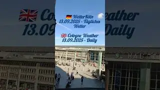 WetterK&ouml;ln | Heute 13.09.2025 | Cologne Weather ☔⛅ #k&ouml;ln #wetter #cologne