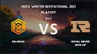 📢OB.Neon - RNG | Huya Winter Invitational 2021 by Grayne