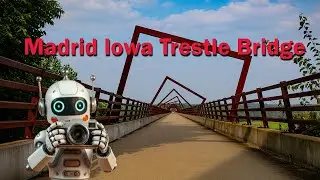 The Hidden Trestle Bridge: Iowa&rsquo;s Best Kept Secret?