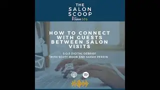 How to Connect with Guests Between Salon Visits