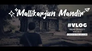 MALLIKARJUN MANDIR : LORDS OF THE DECCAN 📷 PHOTO VLOG (YADAV TEMPLES)