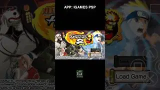 NARUTO ULTIMATE NINJA HEROES 2 (DUBLADO PT-BR) PARA CELULAR ANDROID - APP IGAMES PSP