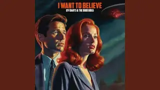 I Want to Believe