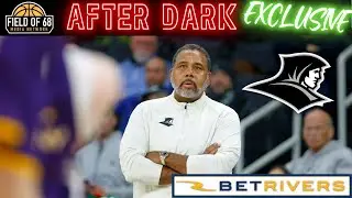 EXCLUSIVE: Ed Cooley on 2OT win: 'Providence hasn't gone anywhere' | AFTER DARK