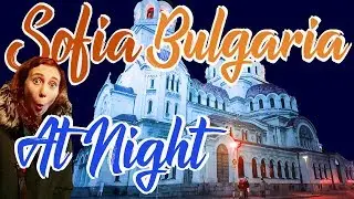 Sofia Bulgaria By Night