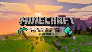 Let's Play Minecraft - Chapter 2: Gathering Materials for our Cave Home (SUBTITLE COMMENTARY)