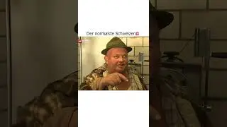Der normalste Schweizer🇨🇭