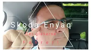 Skoda Enyaq - der gl&auml;serne Fahrer mit dem Event Daten Rekorder (EDR)!!