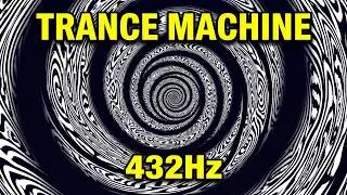 Trance Machine Vol 2  - 4K - 432HZ