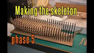 USS Constitution Agora Models - part 5 Making The Skeleton (phase 5)