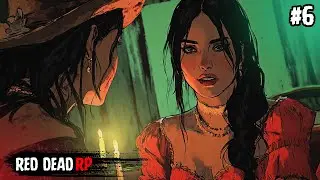 EDITH SE CONFIE ! - RED DEAD RP (GrandLine) | Ep.06