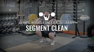 Segment Clean (Pause Clean) | Olympic Weightlifting Exercise Library