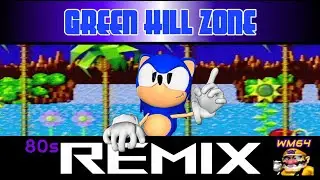 Green Hill Zone - Sonic the Hedgehog 80s Remix