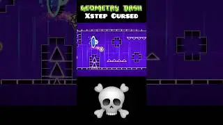 Geometry Dash Xstep be like