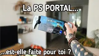 La PS PORTAL est-elle faite pour toi ?