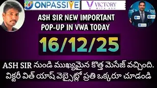 #onpassive telugu #victorywithash || ASH SIR NEW POPUP MESSAGE IN VWA | ప్రతి ఒక్కరు కూడా గమనించండి