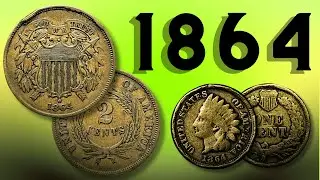 1864: 2 Coins & A Little History