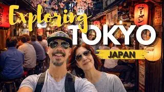 Exploring Tokyo, Japan: Food, Fun and a Little Chaos