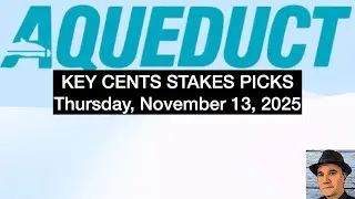 Прогнозы на ставки Key Cents Stakes 2025 &mdash; ипподром Aqueduct &mdash; четверг, 13 ноября