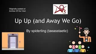 Up Up (and Away We Go) by spiderling (taeasstaetic) | MCU Spider-Man Field Trip fanfic