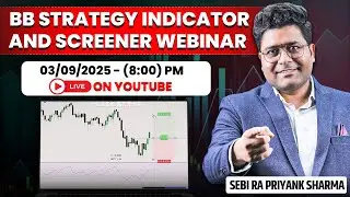Webinar BB Strategy and Screener! WANT ANSWERS to Your Burning Questions? Priyank Sharma