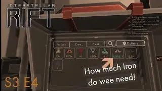 Interstellar Rift ( How much Iron do we need ) Ep4