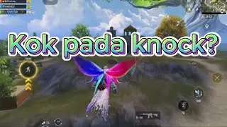 LAH KOK PADA KNOCK.!.! Hehe 