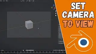 How to Set Camera to Current View in Blender