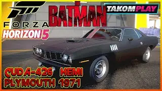 *BATMAN 2022* CUDA-426 PLYMOUTH 1971 | FORZA HORIZON GAMEPLAY.