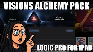Новый пакет Visions Alchemy для Logic Pro для iPad от Apple &mdash; как создать приложение на iOS! &mdash; EP...