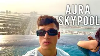 Посещение САМОГО ВЫСОКОГО в мире панорамного бассейна с обзором 360° | Aura Skypool Dubai