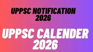 Uppsc calendar 2026 | UPPSC notification 2026 | UPPSC mains result 2024