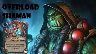HearthStone - OVERLOAD SHAMAN (Parte1)