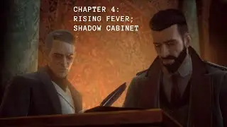 Vampyr Chapter 4 Part 1 The Shadow Cabinet