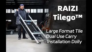 Raizi TileGo&trade; Large Format Tile Dual Use Carry Installation Dolly introduction